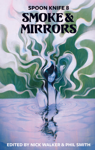 SPOON KNIFE 8: SMOKE & MIRRORS