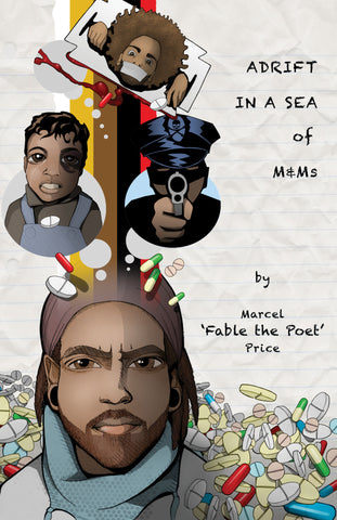 Adrift in a Sea of M&Ms by Marcel "Fable" Price