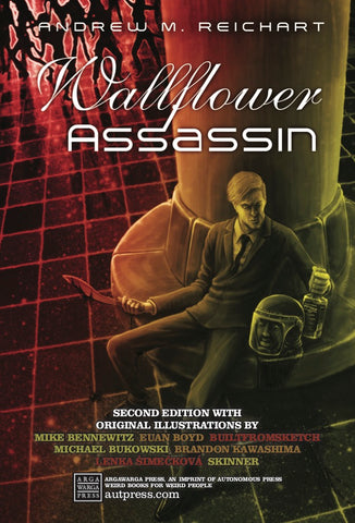 Wallflower Assassin by Andrew M. Reichart